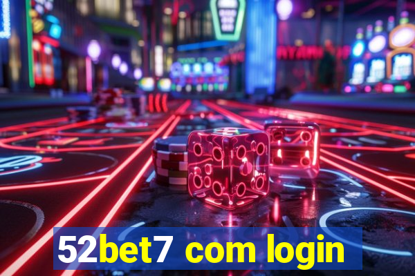 52bet7 com login